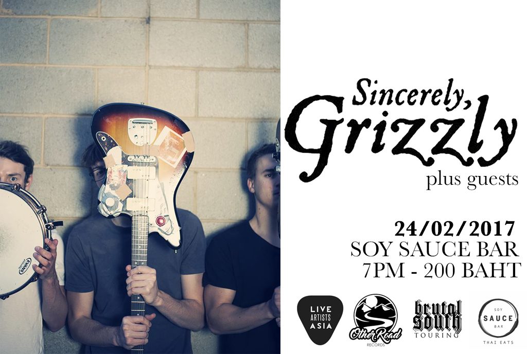Sincerely Grizzly live in Bangkok