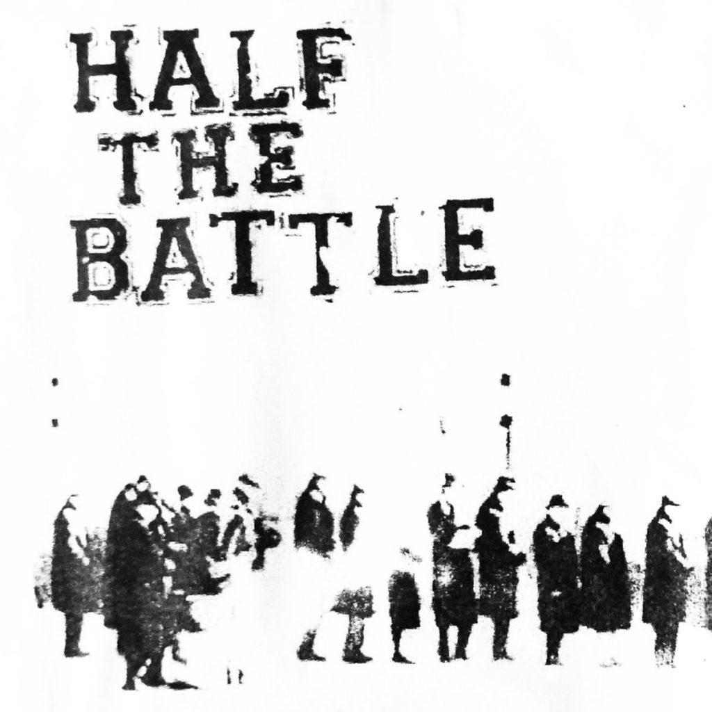 half the battle